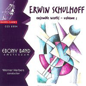 Erwin Schulhoff: ensemble works volume 1
